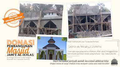 Pembangunan Mesjid Jami'e Al-Ikhlas Kampung Monggor