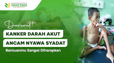 Darurat! Kanker Darah Akut Ancam Nyawa Syhadat