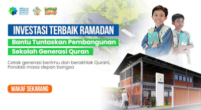 Wakaf Pembangunan Sekolah Quran untuk Dhuafa