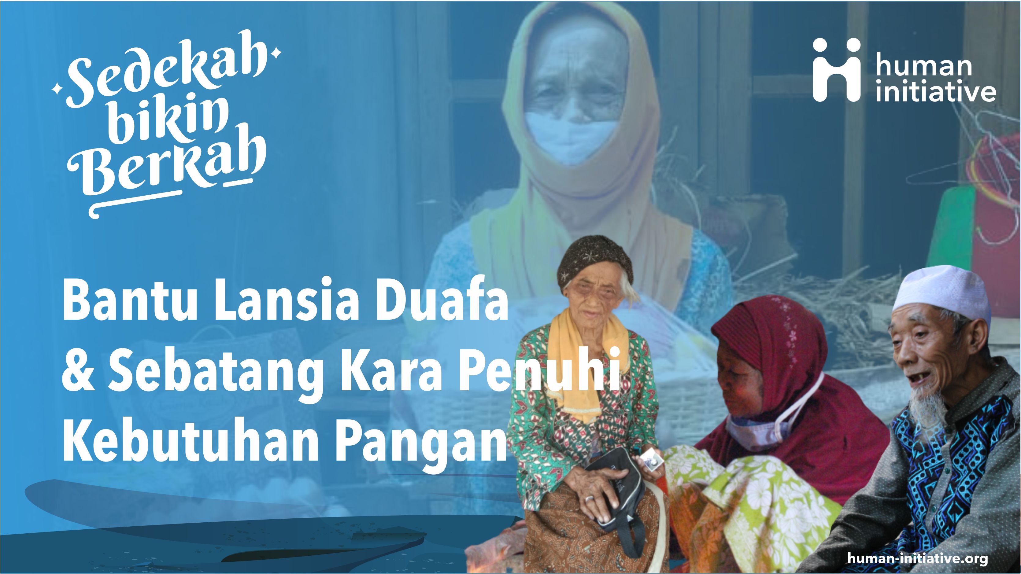 Bantu Lansia Duafa & Sebatang Kara Penuhi Kebutuhan Pangan