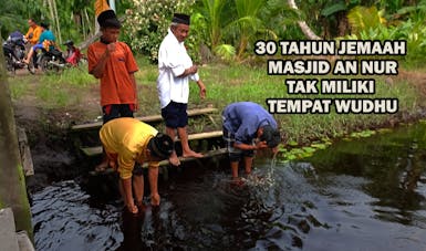 30 Tahun Jemaah Masjid An Nur Tak Miliki Tempat Wudhu