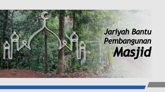 Wakaf Masjid Pelosok Ciamis