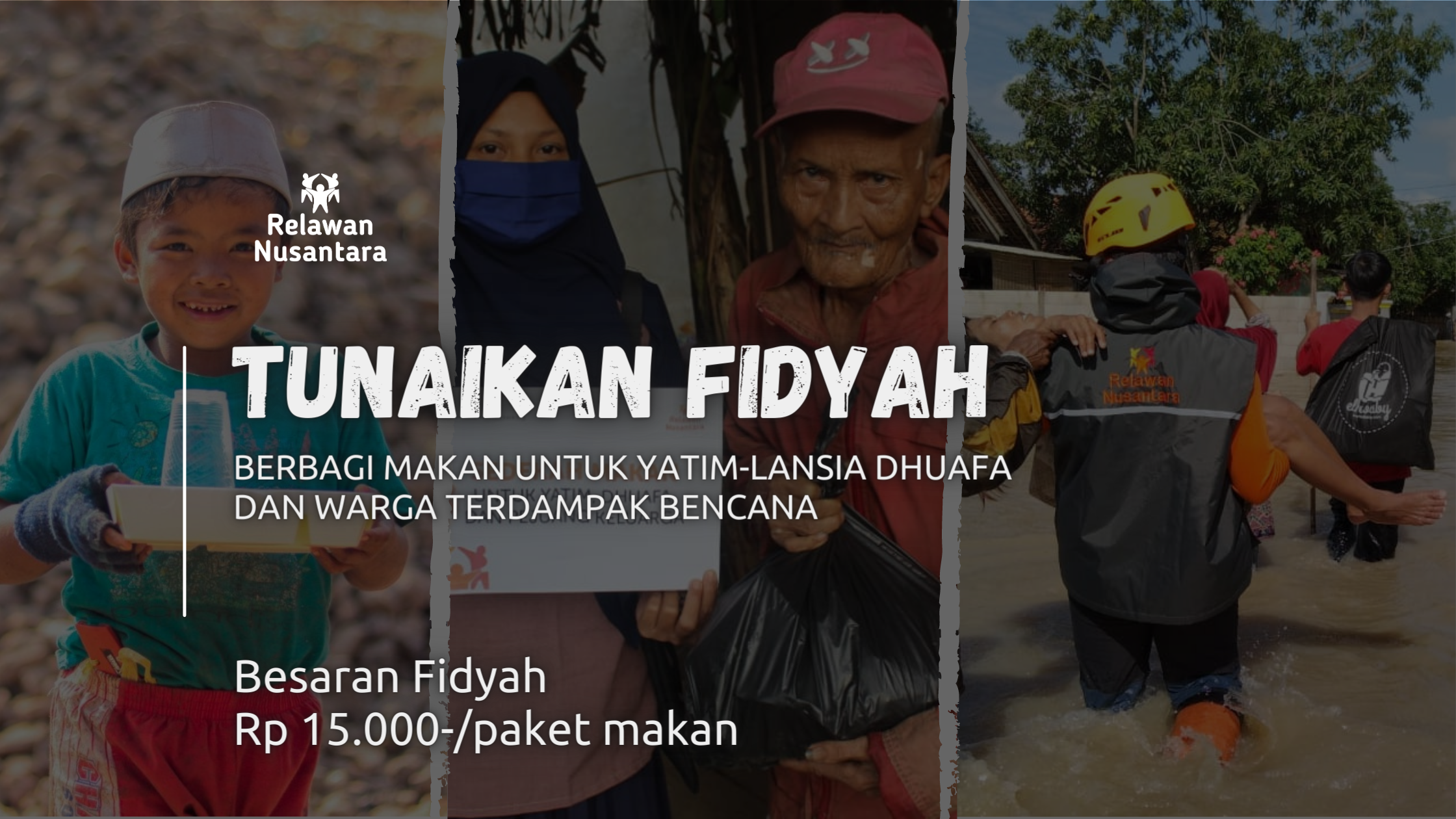 Tunaikan Fidyah, Berbagi Makan Untuk Yatim-Lansia Dhuafa & Warga Terdampak Bencana