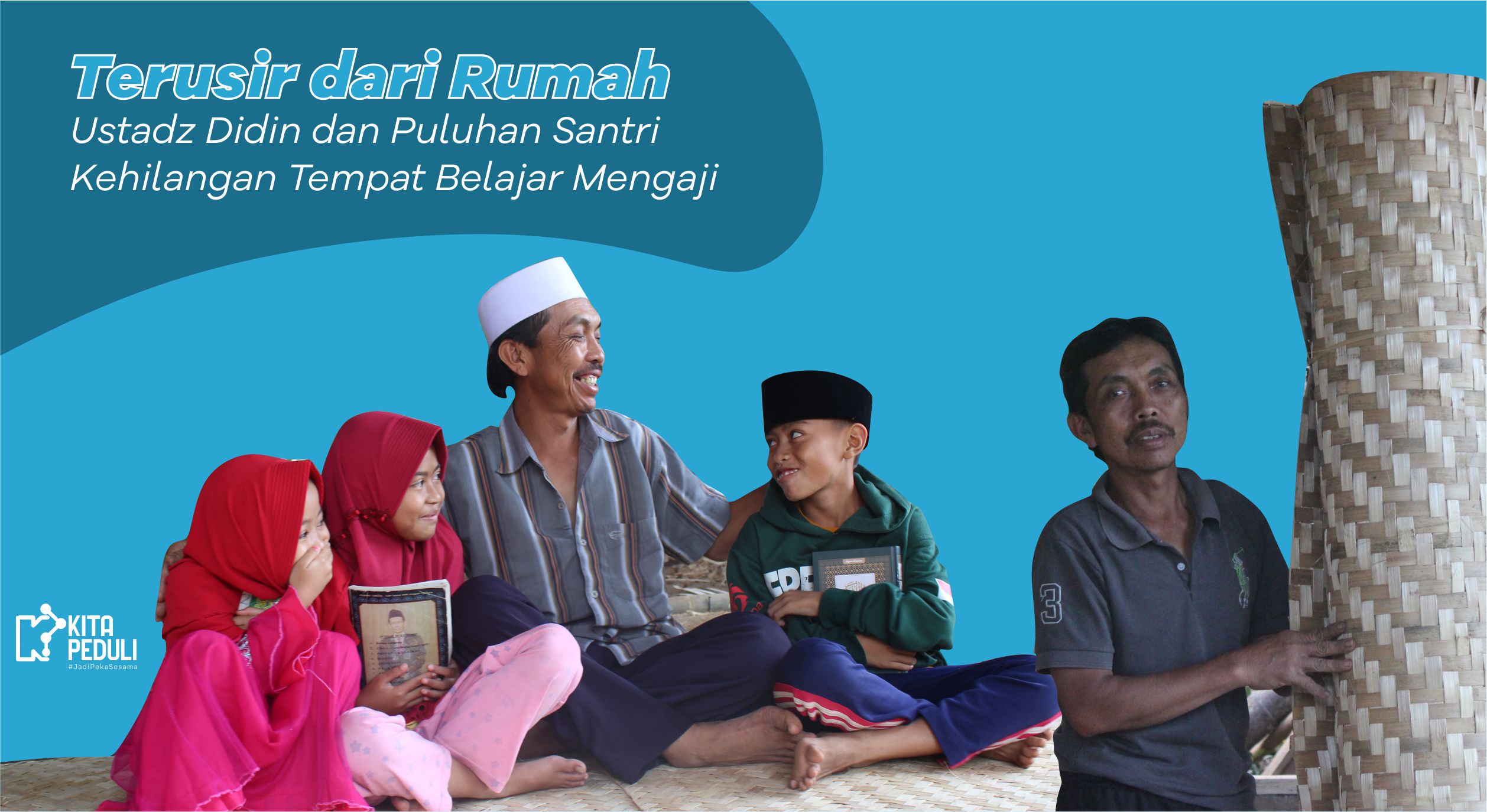 Terusir dari Rumah! Bantu Ustad Didin miliki Rumah dan Tempat Mengajar Baru