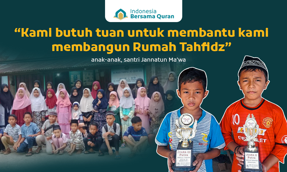 Mencetak Puluhan Hafidz Quran, Rumah Tahfidz ini Butuh Bangunan yang Layak
