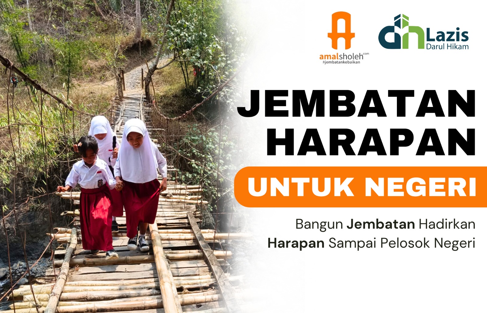 Jembatan Harapan Untuk Negeri