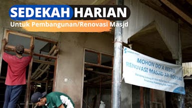 SEDEKAH HARIAN UNTUK PEMBANGUNAN MASJID