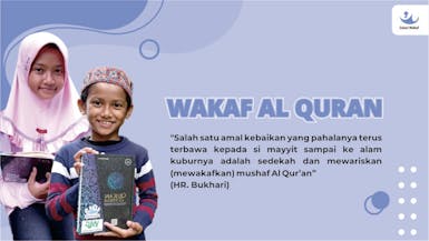 Kekalkan Kebaikan Dengan Wakaf Al Quran