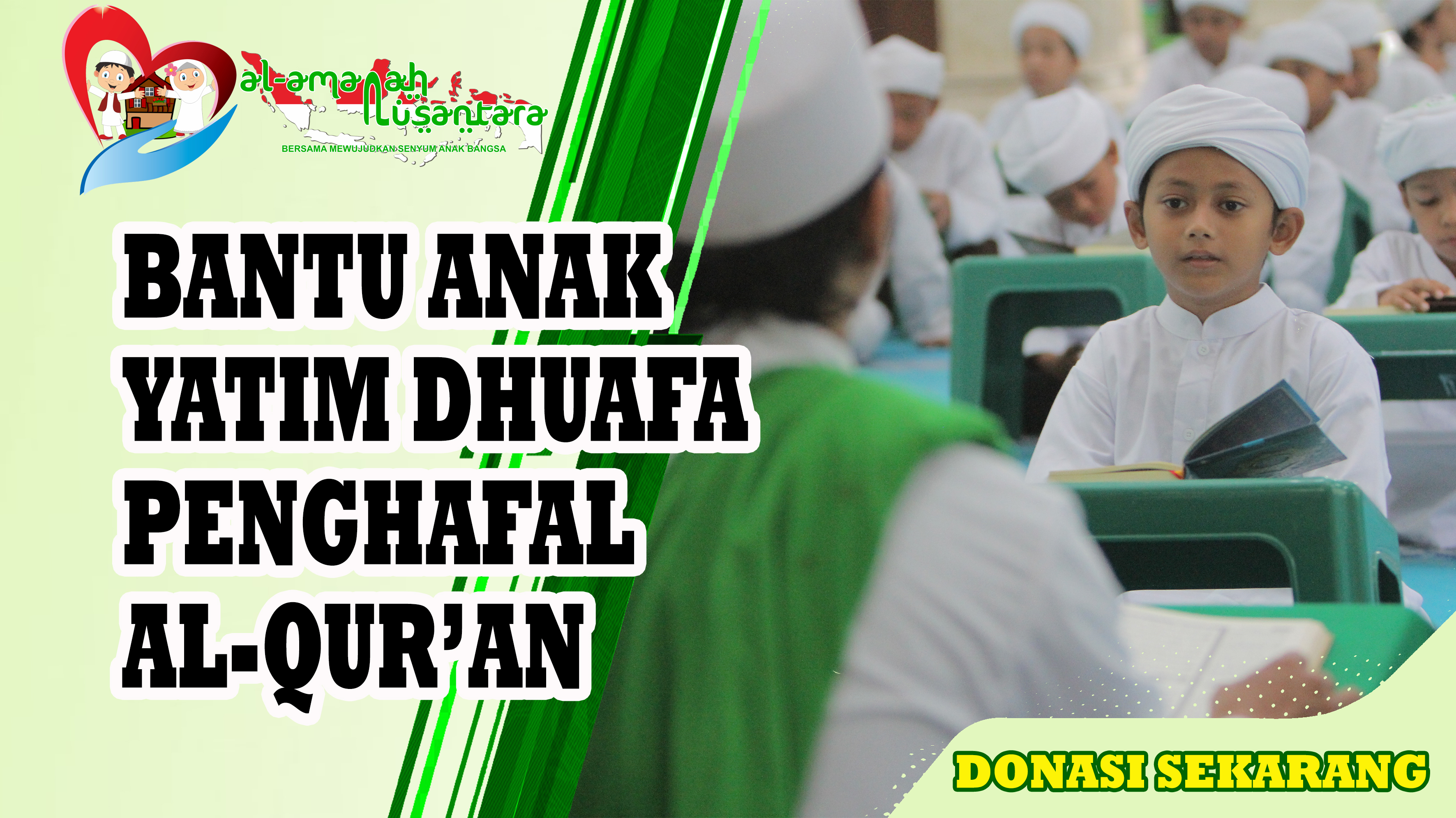 BANTU ANAK YATIM DHUAFA PENGHAFAL AL-QUR'AN