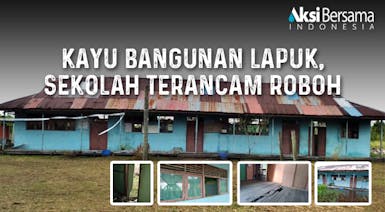 Bantu Renovasi MTs Nurul Huda Desa Bekawan Sebelum Roboh