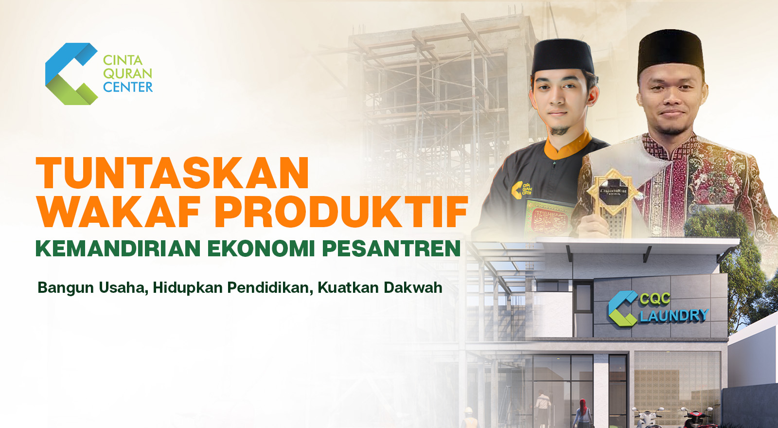 Wakaf Produktif untuk Kemandirian Pesantren Cinta Quran Center