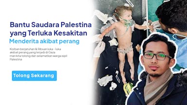 Bantu Warga Palestina yang Sakit dan Terluka