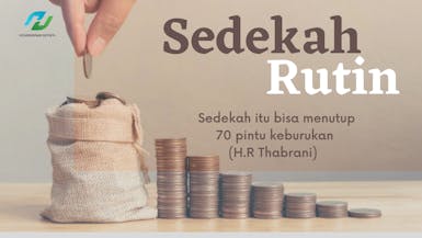 SEDEKAH RUTIN MEMBUKA PINTU KEBERKAHAN