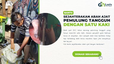 BANTU SEJAHTERAKAN ABAH AJAT PEMULUNG TANGGUH DENGAN SATU KAKI!!!
