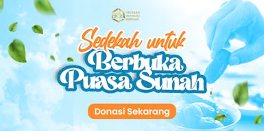 Sedekah Makanan Berbuka dan Sahur untuk Dhuafa