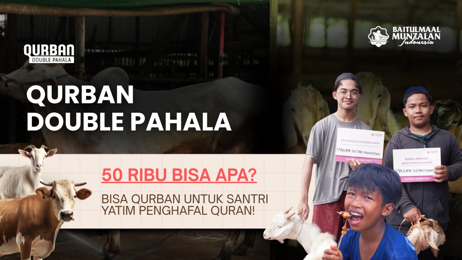 50 RIBU SUDAH BISA IKUT QURBAN PATUNGAN BERSAMA 1.000 ORANG LAINYA UNTUK SANTRI YATIM PENGHAFAL QURAN