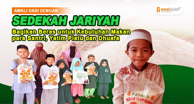 Sedekah Beras untuk Makan Para Santri Yatim Duafa
