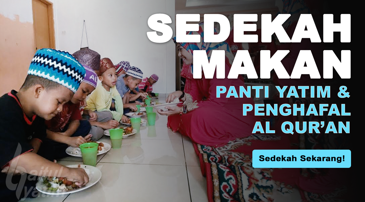 Bantu Makanan Gizi Anak-anak Panti Asuhan