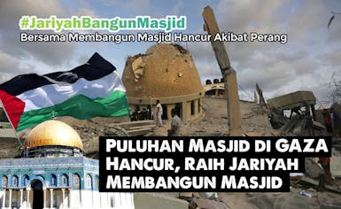Bangun Kembali Masjid yang Hancur di Gaza