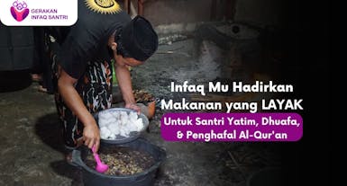 Maksimalkan Amalan Di Bulan Ramadhan Dengan Berinfaq Untuk Santri