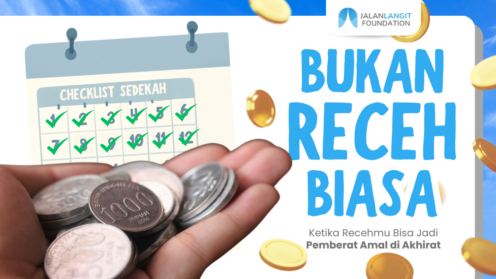 SEDEKAH SUBUH RUTIN - RECEHMU JADI JUTAAN KEBAIKAN