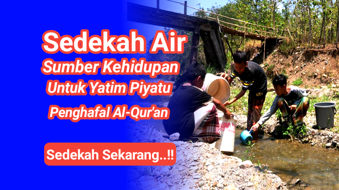 Sedekah air bersih untuk yatim piyatu penghafal Qur’an