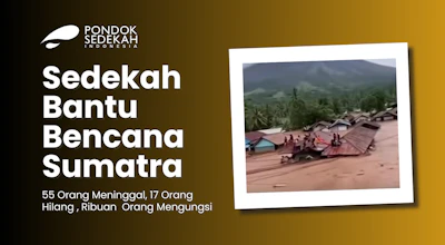 Sedekah Bantu Korban Banjir Bandang Sumatra