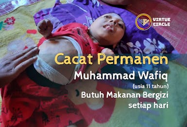 LUMPUH Semenjak Bayi, Wafiq (11 tahun) butuh Nutrisi dan biaya perwatan