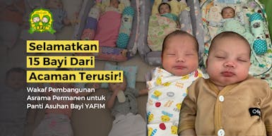 Selamatkan 15 Bayi dari Ancaman Terusir!