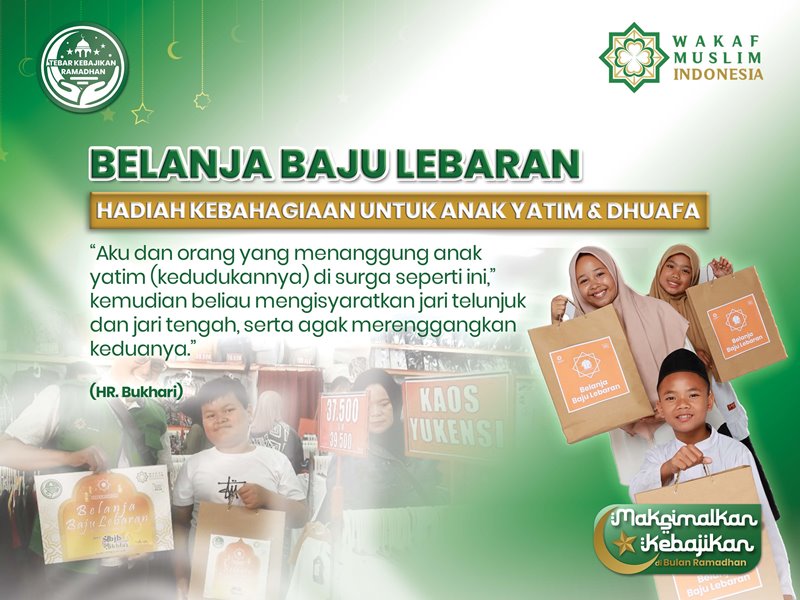 Belanja Baju Lebaran: Ceriakan Hari Raya Anak Yatim & Dhuafa