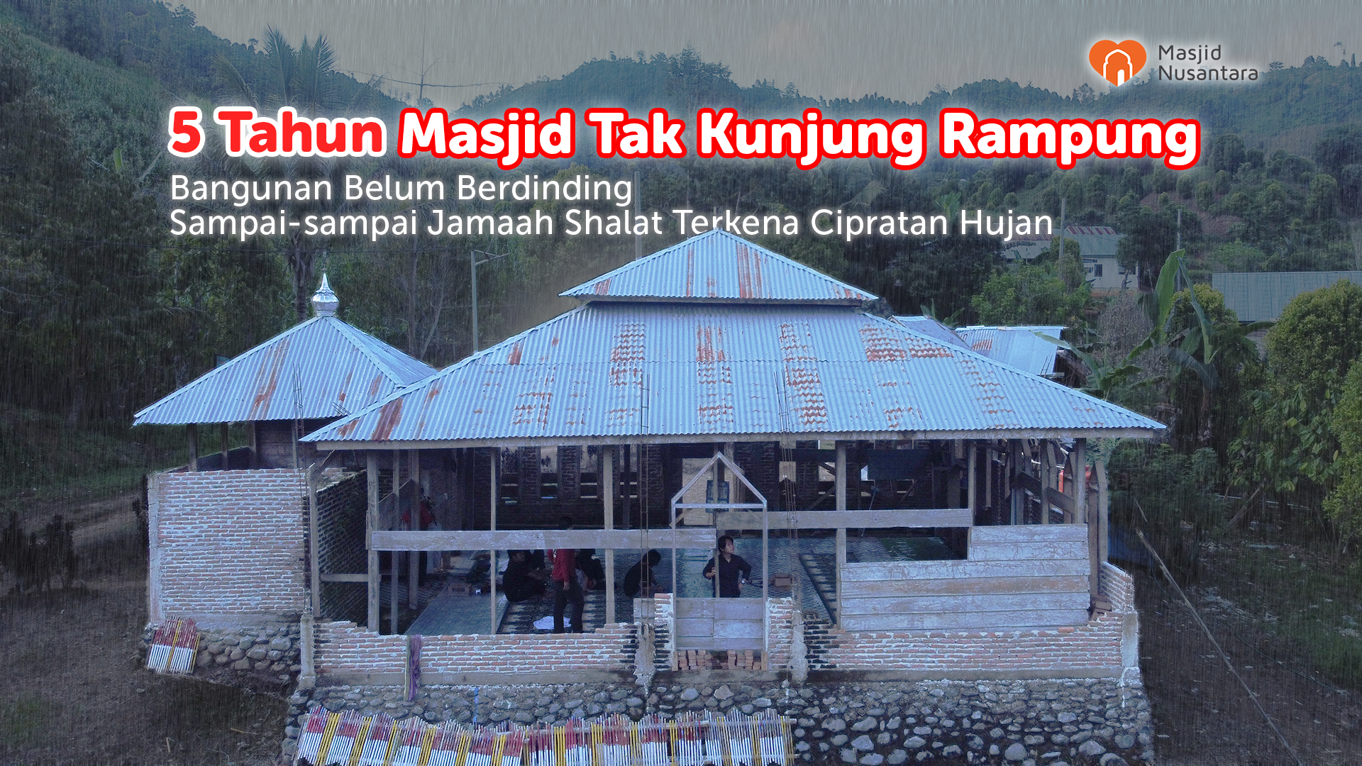 Mangkrak 5 Tahun, Mari Lanjutkan Bangun Masjid di Pelosok Luwu