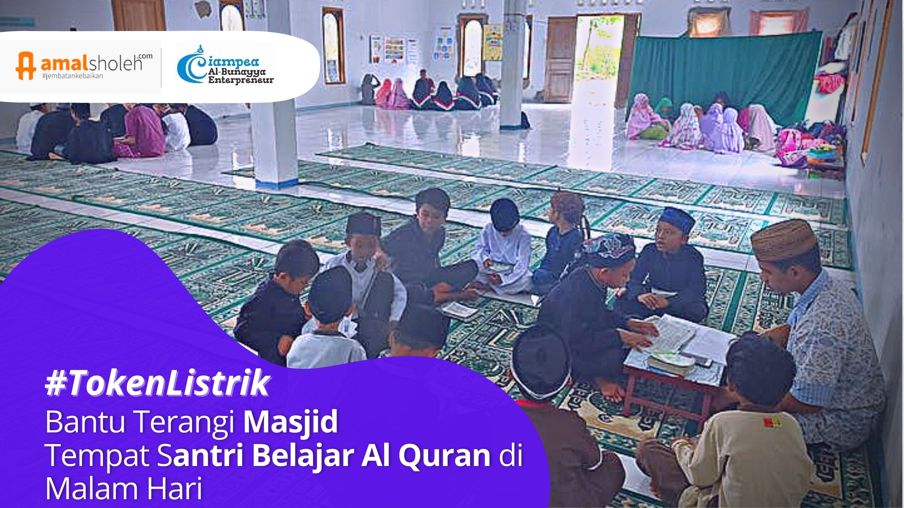 Bantu Terangi Masjid Tempat Santri Belajar Al Quran dengan Sedekah Token Listrik