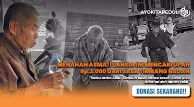 Berjuang Menahan ASMA! Bantu Lansia Penjual Jasa Timbangan Bertahan Hidup