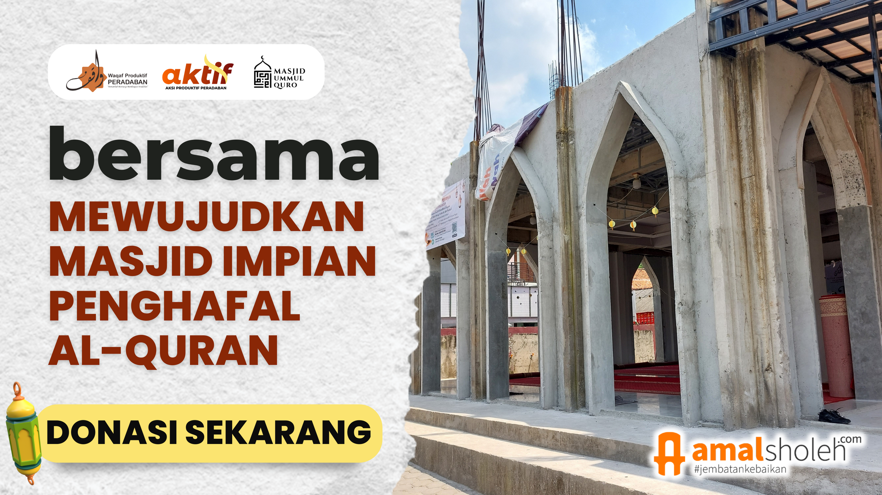 WUJUDKAN MASJID IMPIAN PARA PENGHAFAL QURAN