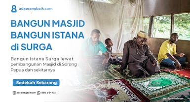 Bangun Masjid untuk Kampung Mualaf di Papua