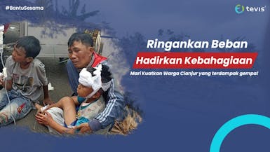 Tenda Peduli : Gotong Royong Bantu Cianjur Bangkit dari Gempa