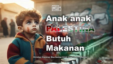 Anak anak pengungsi Palestina butuh MAKANAN