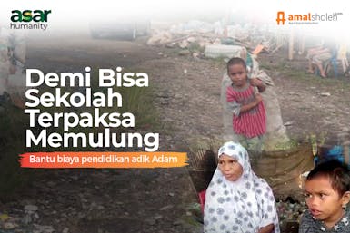 Sedekah Bantu Adik Adam Ingin Sekolah