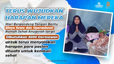 #BANTUMEREKA Rutinkan Sedekah untuk Pasien Dhuafa Rumah Sehat Anugerah Langit