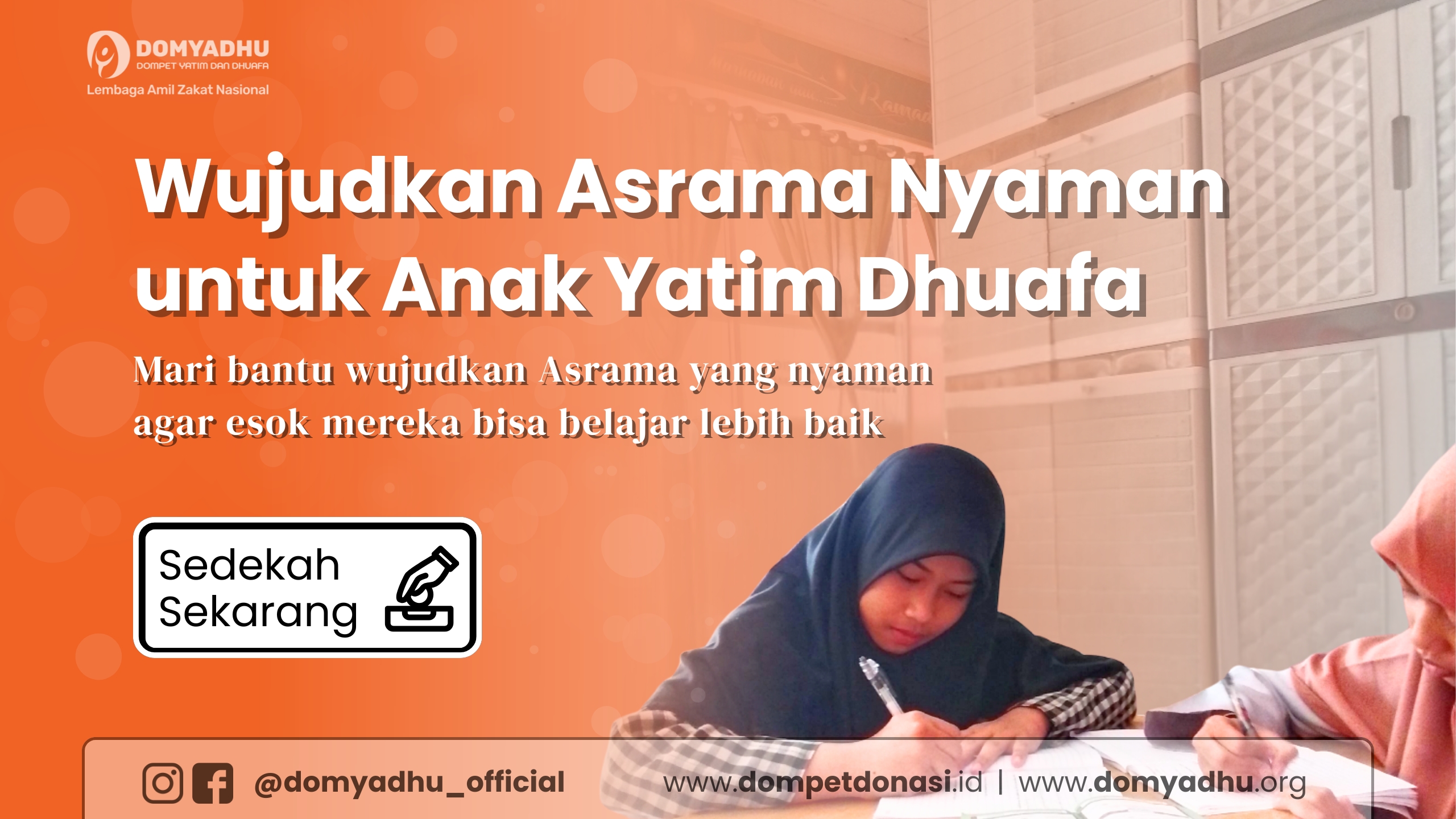Wujudkan Asrama Nyaman untuk Anak Yatim Dhuafa