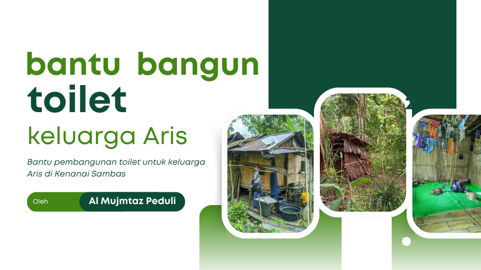 Demi Kesehatan Keluarga, Bantu Aris Bangun Toilet Rumah