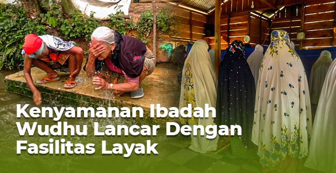 Tempat Wudhu Layak Tuk Puluhan Lansia Panti Jompo
