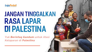 Jangan Tinggalkan Rasa Lapar Di Palestina