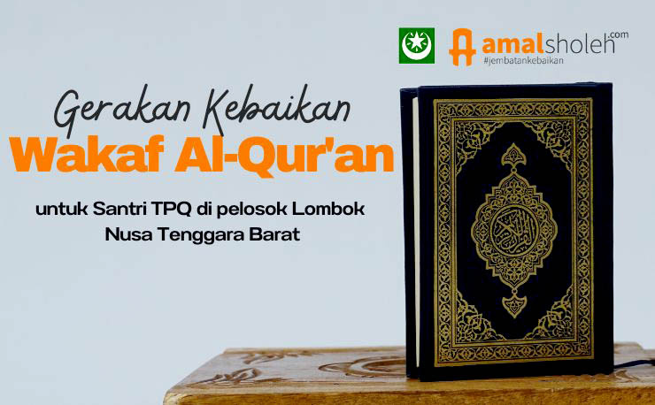 WAKAF AL-QURAN UNTUK TPQ AL-MUJAHIDAH