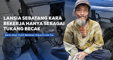 Kakek Sebatang Kara Hidup di Becak Tua dan Usang !