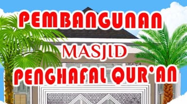 Wakaf Pembangunan Masjid Penghafal Qur'an