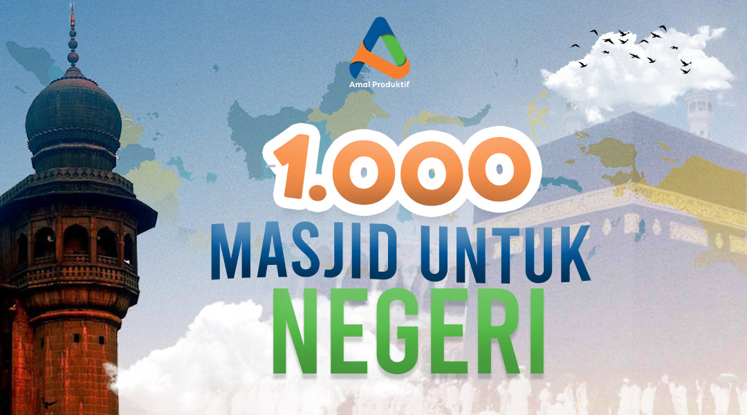 1000 Masjid Untuk Negeri