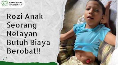 Rozi Anak Seorang Nelayan Butuh Biaya Berobat