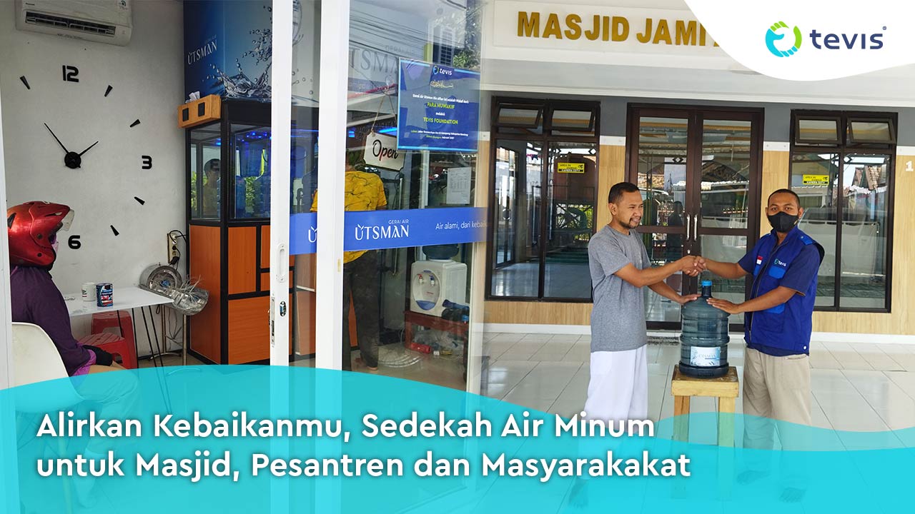 Sedekah Air Minum untuk Masjid, Pesantren dan Masyarakat Umum