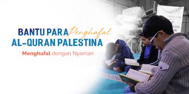 Bantu Penghafal Al Quran Palestina